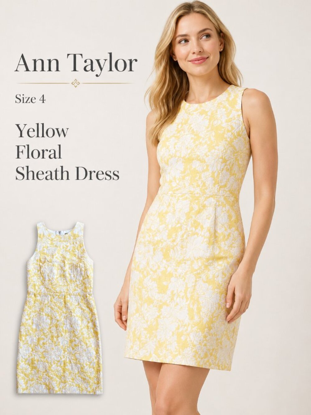 Title: Ann Taylor Yellow White Floral Jacquard Sleeveless Sheath Dress Size 4